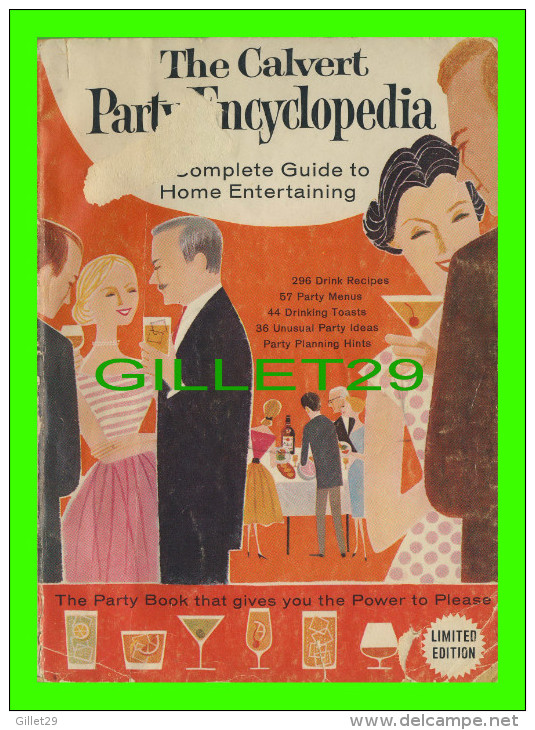 BOOK - THE CALVERT PARTY ENCYCLOPEDIA - COMPLETE GUIDE TO HOME ENTERTAINING, 1960 - 95 PAGES - - Noord-Amerikaans