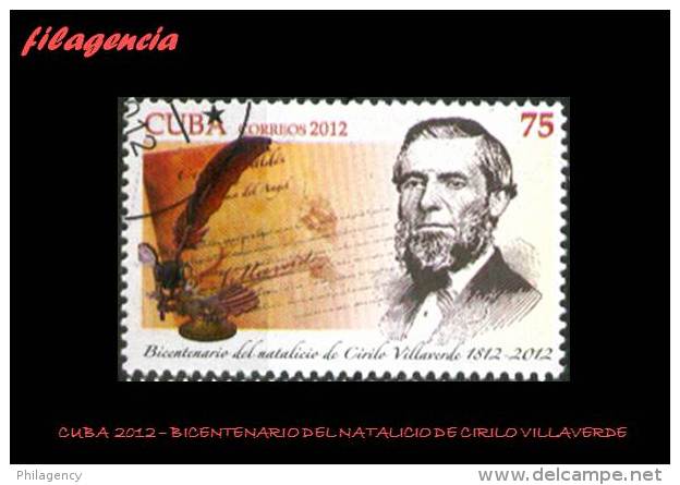 USADOS. CUBA. 2012-27 BICENTENARIO DEL NACIMIENTO DE CIRILO VILLAVERDE. ESCRITOR CUBANO - Used Stamps