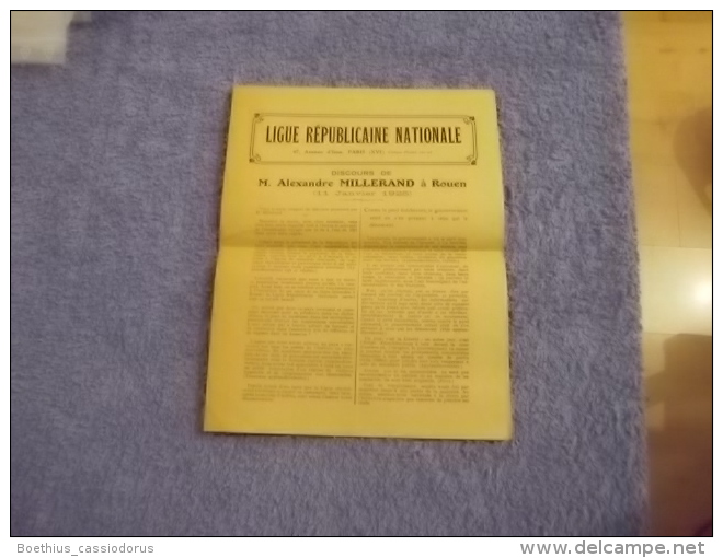 ALEXANDRE MILLERAND : Document De 8 Pages : Discours Du 11 Janvier 1926 à ROUEN Ligue Nationale Républicaine Voir Détail - Documents Historiques