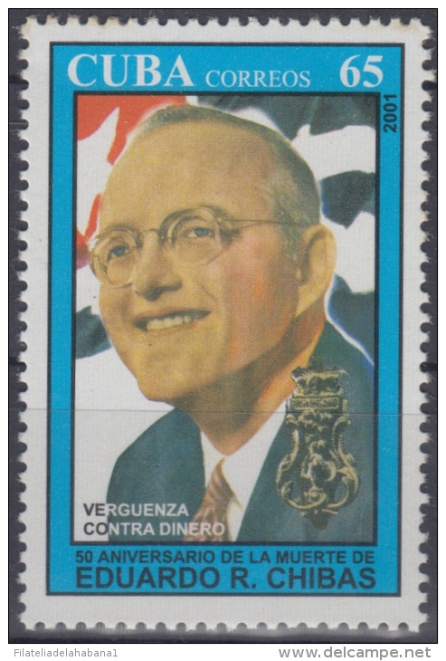 2001.8- * CUBA 2001. MNH. 50 ANIV DE LA MUERTE DE EDUARDO CHIVAS. - Ungebraucht