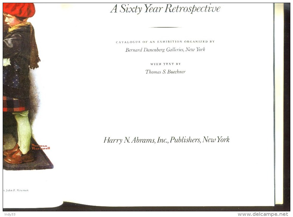 - NORMAN ROCKWELL . A SIXTY YEAR RETROSPECTIVEHARRY N. ABRAMS INC. PUBLISHERS NEW YORK  1972  . - 1950-Maintenant