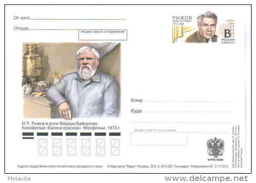 2013  Russia - Ryzov I.P..- Russian Cinema And Theater Actor - 100 Years Of Birth - Special Stamp Stamped Card - Mint - Cinéma