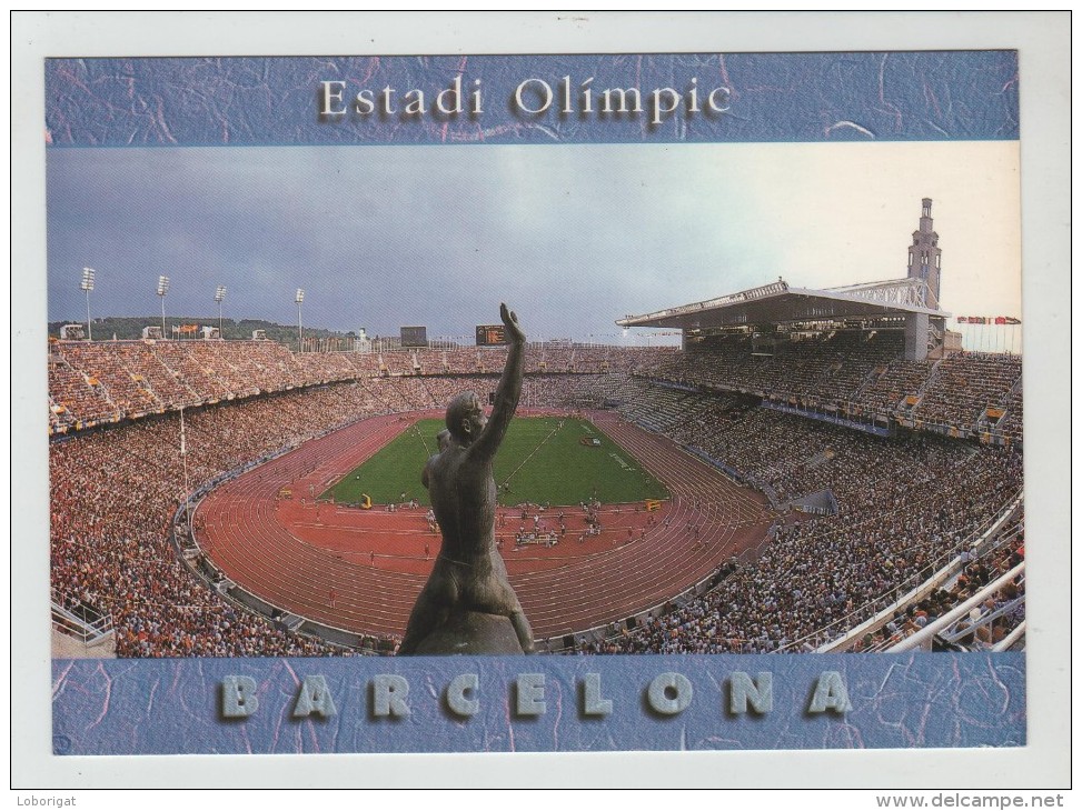 ESTADIO - STADIUM - STADE - STADION.- " OLYMPIC LLUIS COMPANYS " .- BARCELONA - CATALUNYA.- ( ESPAÑA ) - Fútbol