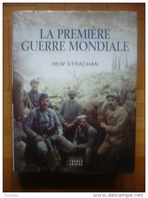 La Première Guerre Mondiale - Guerre 1914-18