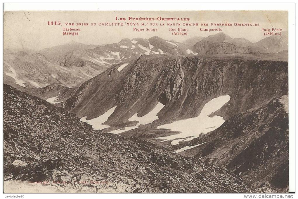 09 - ARIEGE - Montagne,  Vue Prise Du Carlitte - Tarbesou, Pique Souge, Roc Biane, Camporeils, Puig Péric - Autres & Non Classés