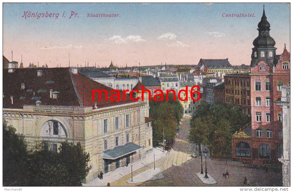 Allemagne Koenigsberg Königsberg I Pr Stadttheater Centralhotel - Ostpreussen