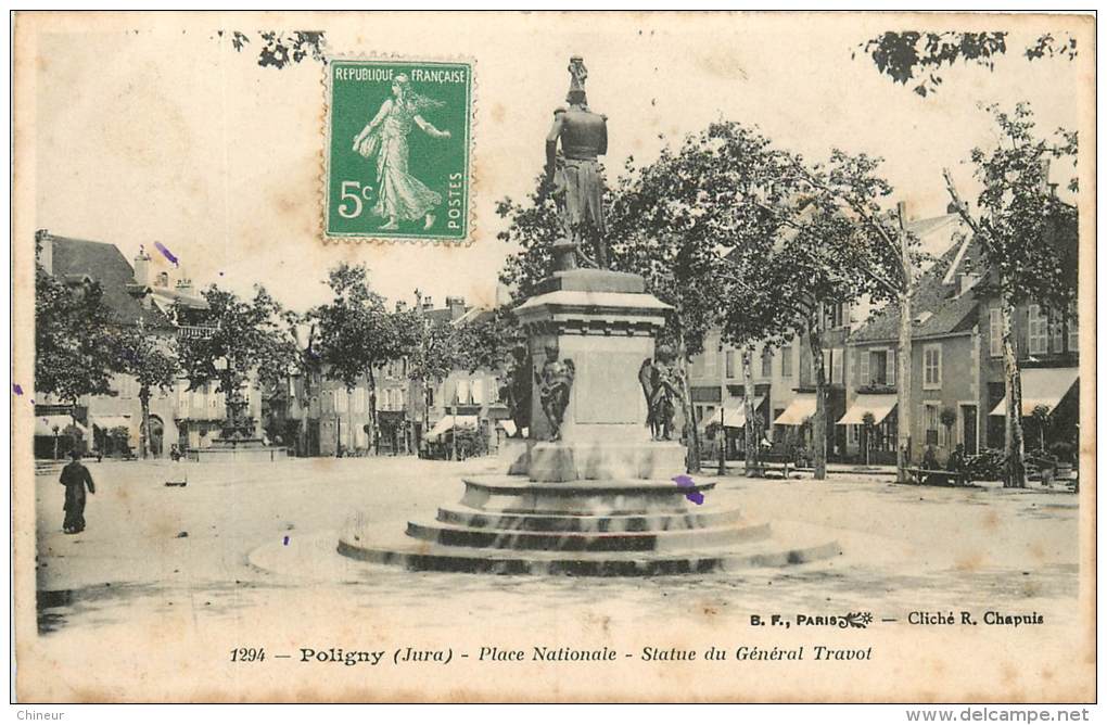 POLIGNY PLACE NATIONALE STATUE DU GENERAL TRAVOT - Poligny