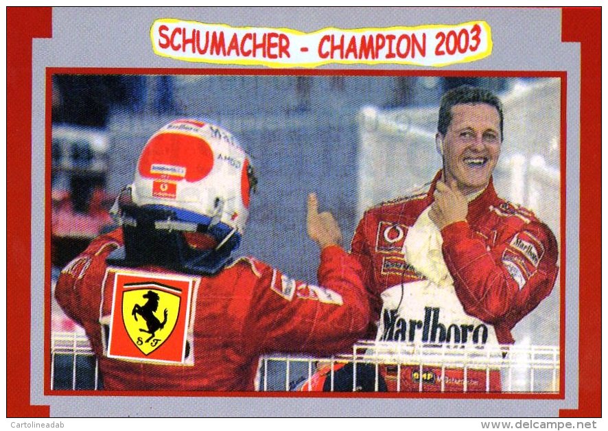 [DC0613] CARTOLINEA - MICHAEL SCHUMACHER - FORMULA 1 - FERRARI - CHAMPION 2003 - Grand Prix / F1