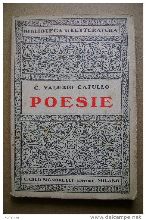 PCL/15 Biblioteca Di Letteratura - Carlo Signorelli Ed. 1943 - C.Valerio Catullo POESIE - Classiques