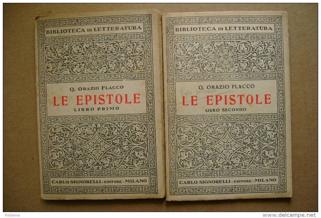 PCL/19 Biblioteca Di Letteratura - Carlo Signorelli Ed. 1943 - Q.Orazio Flacco LE EPISTOLE Libro I E II - Classic