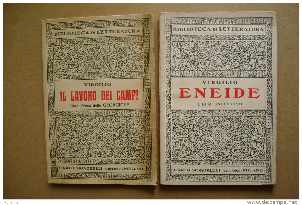 PCL/20 Biblioteca Di Letteratura - Carlo Signorelli Ed. 1942/43 - Virgilio IL LAVORO DEI CAMPI + ENEIDE - Classiques