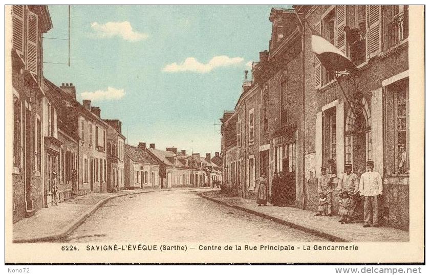 Savigné L Eveque Sarthe 72 Centre De La Rue Principale Gendarmerie Couleur 6224 - Other & Unclassified
