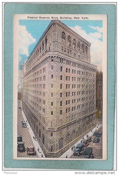 NEW  YORK  -  FEDERAL  RESERVE  BANK  BUILDING  - - Autres Monuments, édifices