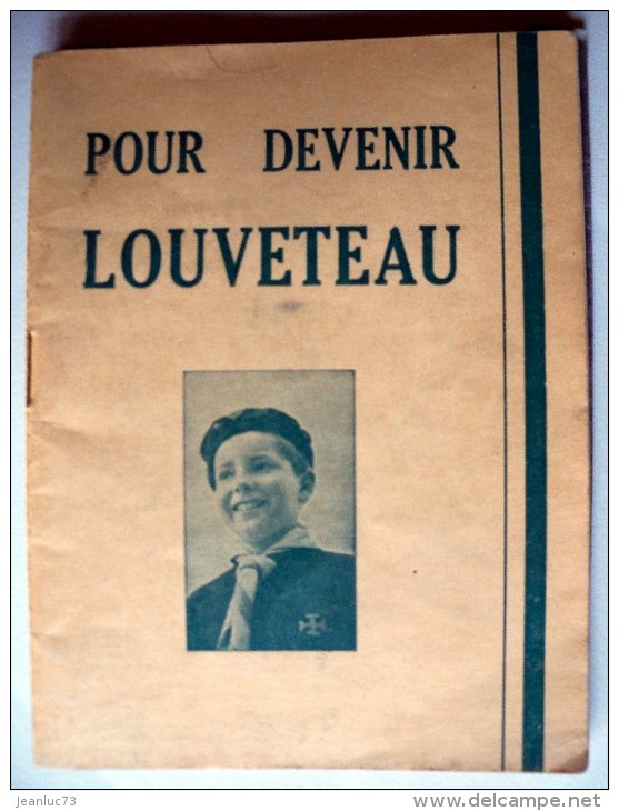 Scoutisme / Scouts De France / Documents / Pour Devenir Louveteau - Scoutisme