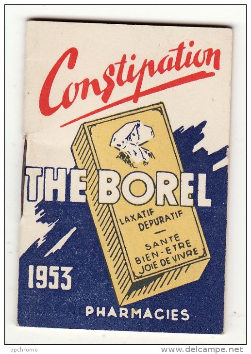 Petit Calendrier Publicitaire 1953 The Borel Laxatif Dépuratif Pharmacies 4cm X 5,9cm - Kleinformat : 1941-60