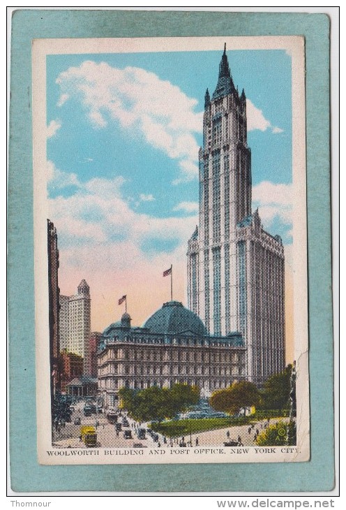 NEW  YORK  CITY  -  WOOLWORTH  BUILDING  AND  POST  OFFICE    -  ( Défaut Bas Droit ) - Other Monuments & Buildings