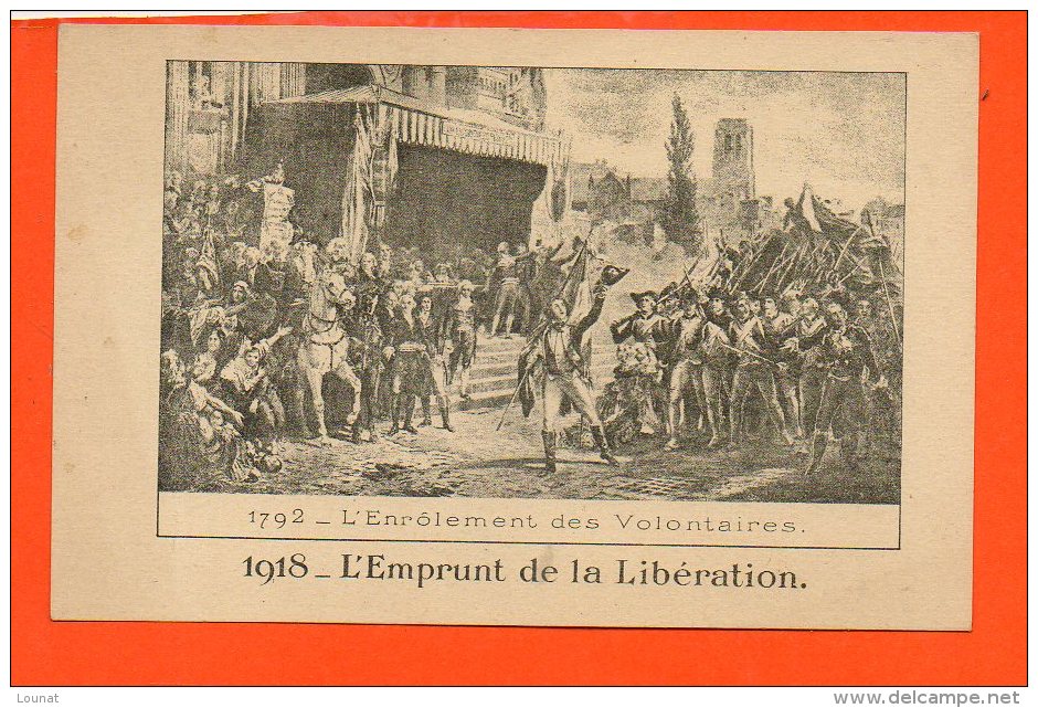 Histoire - L'emprunt De La Libération - L'Enrôlement Des Volontaires - 1918 - Histoire