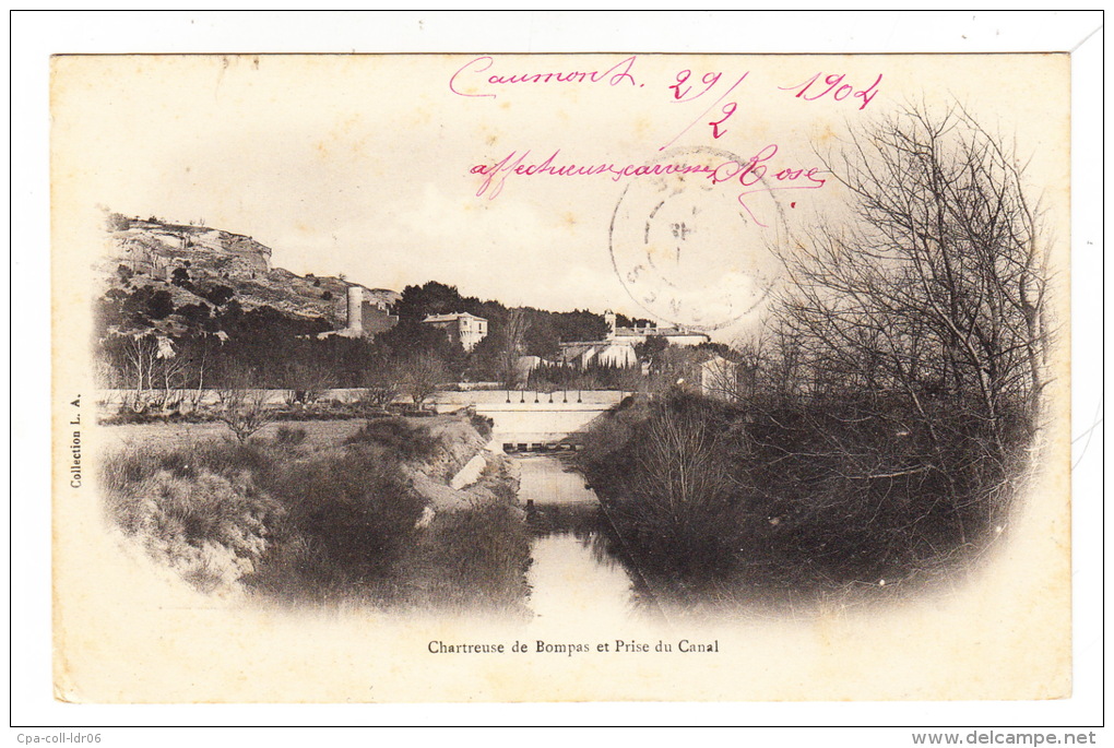 CPA (84) CAUMONT : Chartreuse De Bompas Et Prise Du Canal (1904) - Caumont Sur Durance