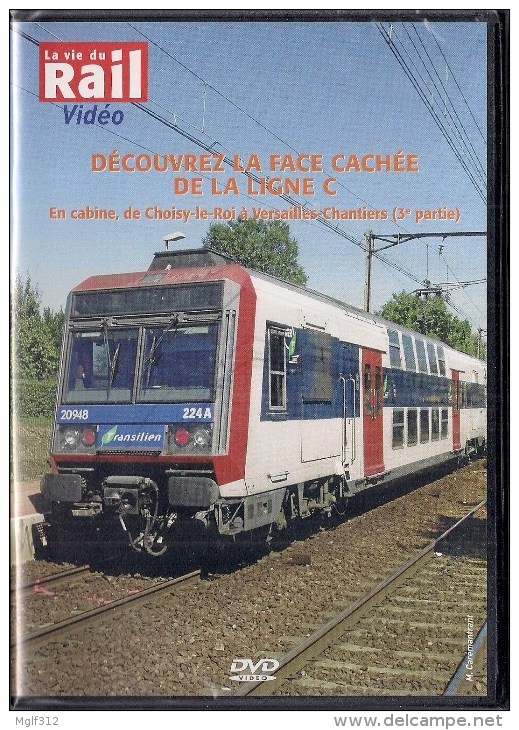 TRAINS : LOT De 3 DVD PARIS (75) "TRANSILIEN" Le Face Cachée De La Ligne C -  La Vie Du Rail - Documentary