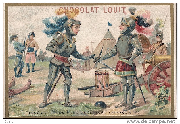 Chromo Chocolat Louit Chromo  Histoire De FRANCE  François Premier  Draps D'or TB - Louit