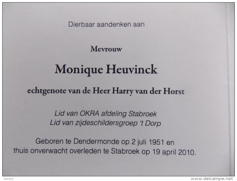 Doodsprentje Monique Heuvinck Dendermonde 2/7/1951 Stabroek 19/4/2010 ( Harry Van Der Horst ) - Religión & Esoterismo