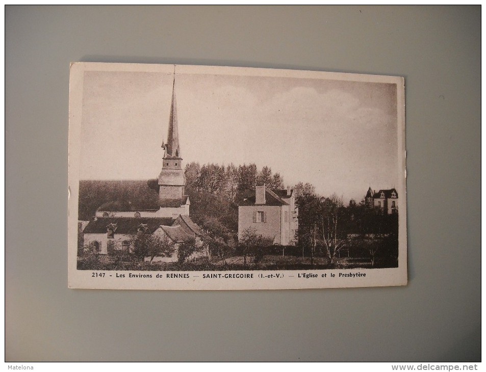 ILLE ET VILAINE ENVIRONS DE RENNES SAINT GREGOIRE L'EGLISE ET LE PRESBYTERE - Rennes