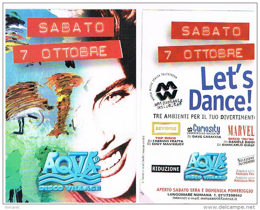 DISCOTECA  AQUA VILLAGE, NUMANA (AN): LET' S DANCE - RIF. 3769 - Musica E Musicisti