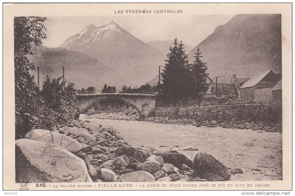 LA VALLEE D'AURE - VIEILLE D'AURE - LA NESTE ET FOND D'AURE AVEC LE PIC DU MIDI DE GENOST - Vielle Aure