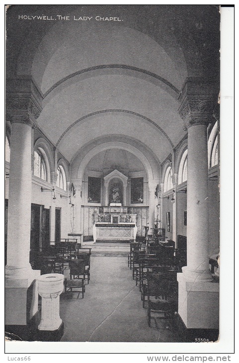 1920 HOLYWELL THE LADY CHAPEL - Flintshire