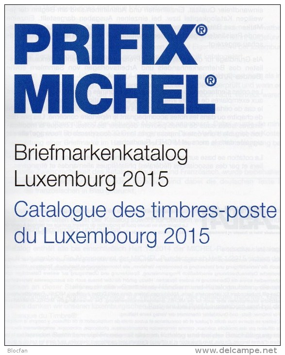 PRIFIX MICHEL Luxemburg Briefmarken Katalog 2015 Neu 25€ Spezial Mit ATM MH Dienst Porto Besetzungen Deutsch/französisch - Luxembourg