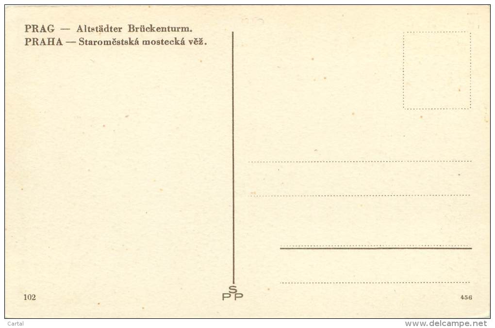 PRAHA - Staromestska Mostecka Véz. - Tchéquie