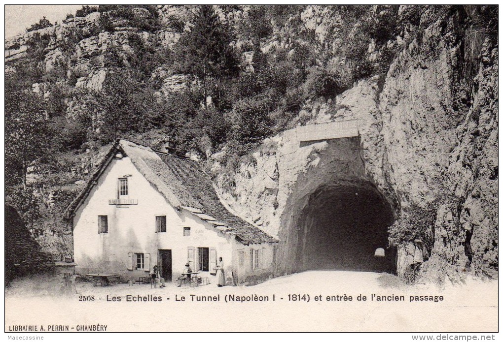 73 Les Echelles Le Tunnel Napoleon Et Entrée De L'Ancien Passage Carte Precurseur Animée - Les Echelles