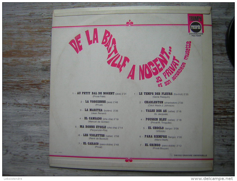 33 T LP JO PRIVAT ET SON ACCORDEON MUSETTE  DE LA BASTILLE A NOGENT BIEM 240 032TRIUMPH RECORDS MADE IN FRANCE - Musicals