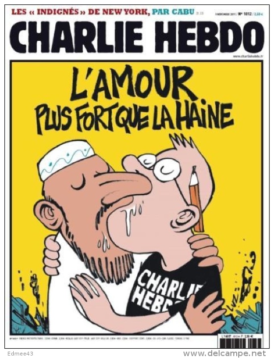 Journal Charlie Hebdo N° 1012, 9 Novembre 2011, « L'amour Plus Fort Que La Haine », 1° Couv. Dessin De LUZ - Humor