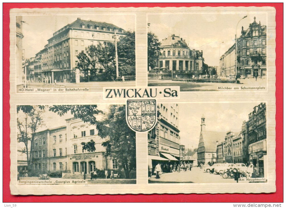 159263 / ZWICKAU - HO HOTEL " WAGNER " BAHMHOFSTRASSE , BERGINGENIEURSCHULE , AM HAUPTMARKT - Germany Allemagne - Zwickau