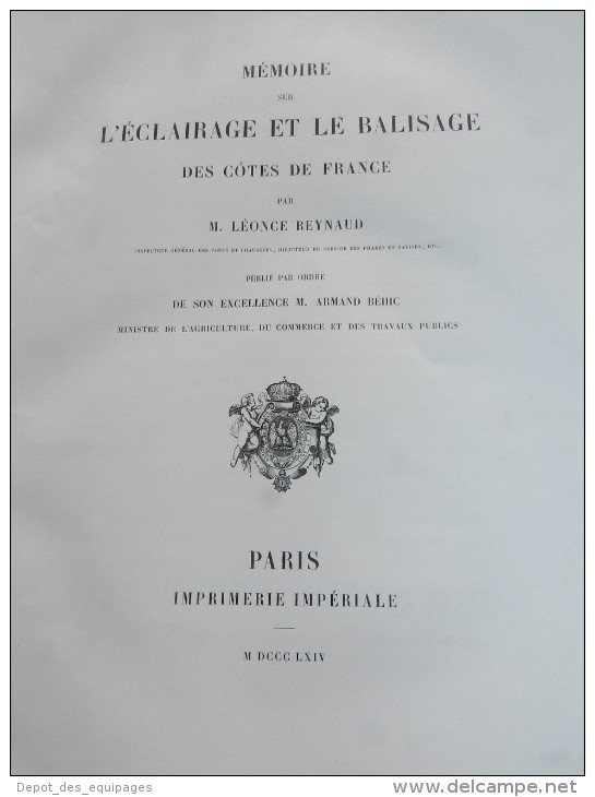 SUPERBE RARE LIVRE : ECLAIRAGE & BALISAGE Des COTES De FRANCE - EDITION 1864 ........ - Faros