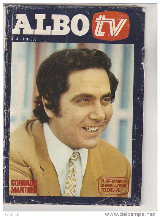 RA#46#01 RIVISTA ALBO TV N.4 /1977 - CORRADO MANTONI/CESARE FERRARIO/CAVALLO MICHELE B.BOZZETTO/IVA ZANICCHI/FUMETTI - Televisione
