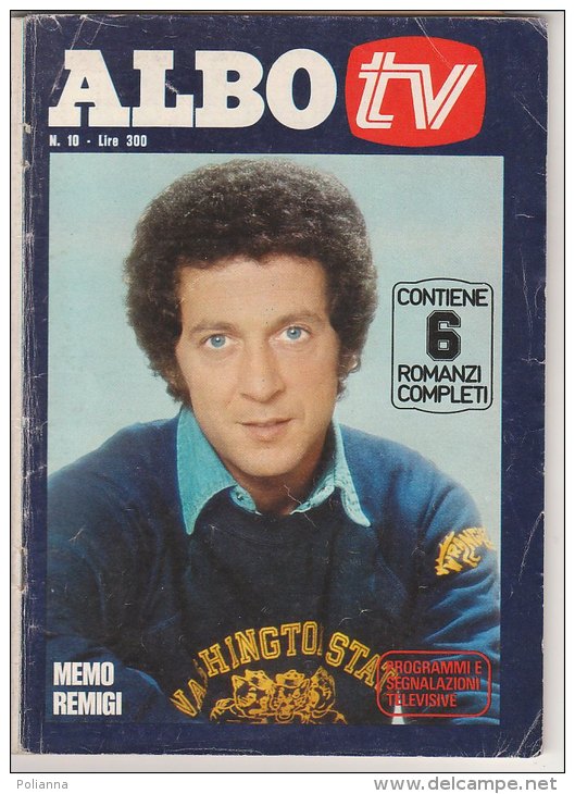 RA#46#02 RIVISTA ALBO TV N.10 /1977 - MEMO REMIGI/CLAUDIO CASSINELLI/MONTESANO/LORE TTA GOGGI/ERMINIO MACARIO/FUMETTI - Televisie