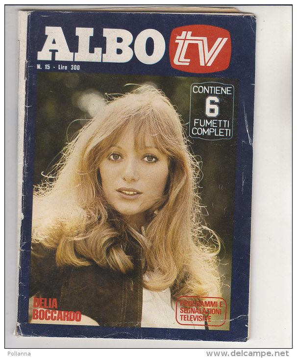 RA#46#03 RIVISTA ALBO TV N.15 /1977 - DELIA BOCCARDO/ADRIANO CELENTANO/GIGI PROIETTI/FUMETTI - Télévision