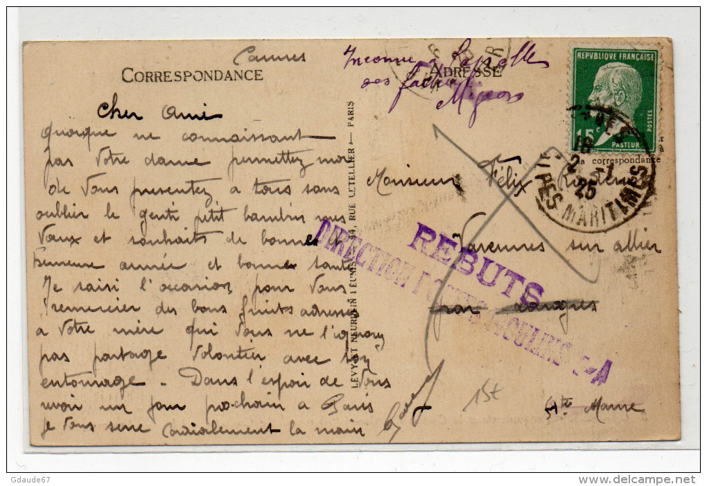 1925 - CP De CANNES (ALPES MARITIMES) MISE AUX REBUTS - RARE CACHET "REBUTS / DIRECTION POSTES MOULINS" - PETAIN - Storia Postale