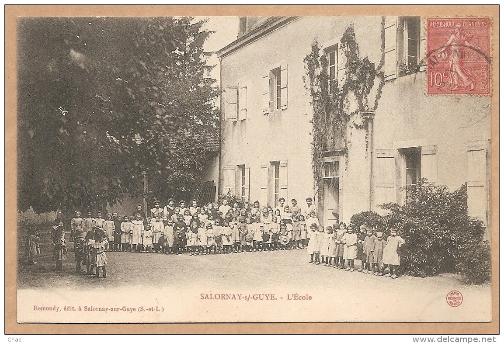 SALORNAY Sur GUYE. - L'Ecole - Voyagée 1907 - ECOLE - ENFANT -TRES ANIMEE - Other & Unclassified