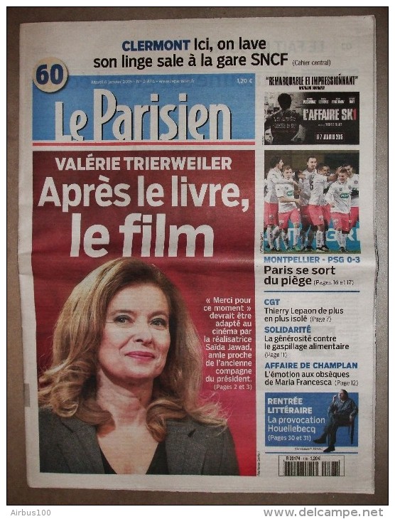 JOURNAL LE PARISIEN DU 6 JANVIER 2015 - VALÉRIE TRIERWEILER APRES LE LIVRE LE FILM - - 1950 à Nos Jours