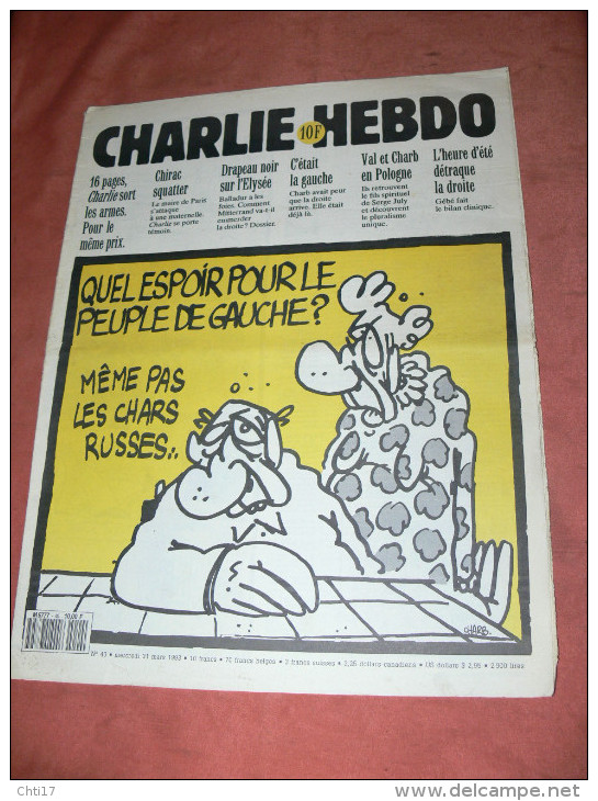 CHARLIE HEBDO 1993   N° 40    COUVERTURE LA GAUCHE  / CHARB /  CABU /  WOLINSKI / SINE /  REISER / GEBE ETC ... - Autre Magazines