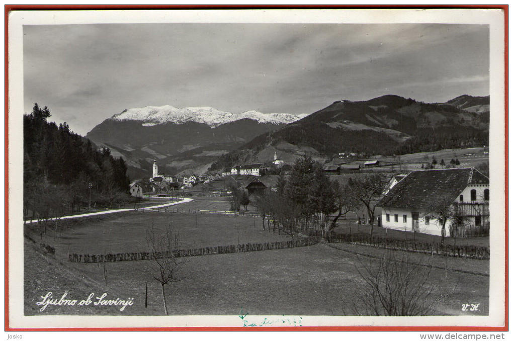 LJUBNO OB SAVINJI Near Mozirje  ( Slovenia ) * Travelled 1930's From Smartno Ob Paki - Slovenia