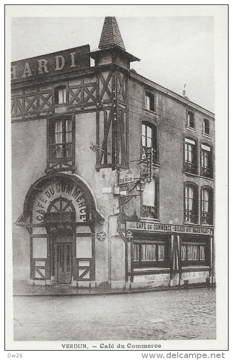 Verdun - Café Du Commerce - Hostellerie Le Coq Hardi - Carte H.S. Non Circulée - Cafés