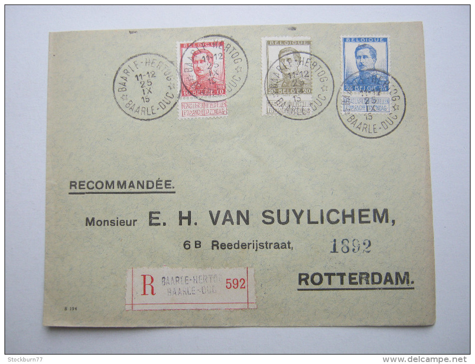 1915, BAARLE - DUC , Recommande   A Rotterdam ,  2 Scans - 1915-1920 Albert I