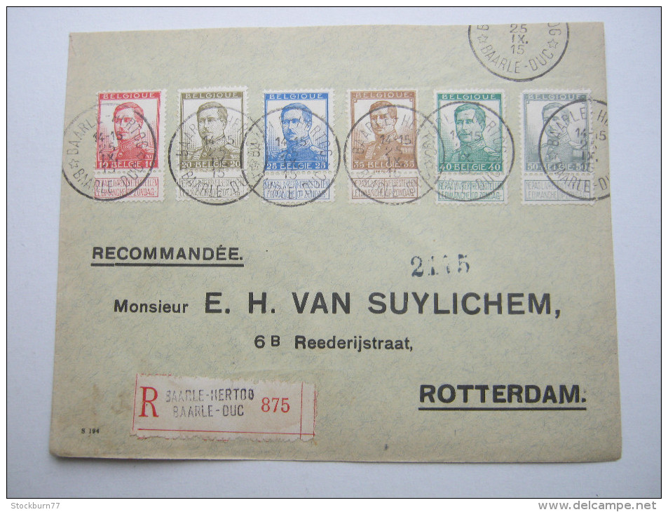 1915, BAARLE - DUC , Recommande   A Rotterdam ,  2 Scans - 1915-1920 Albert I