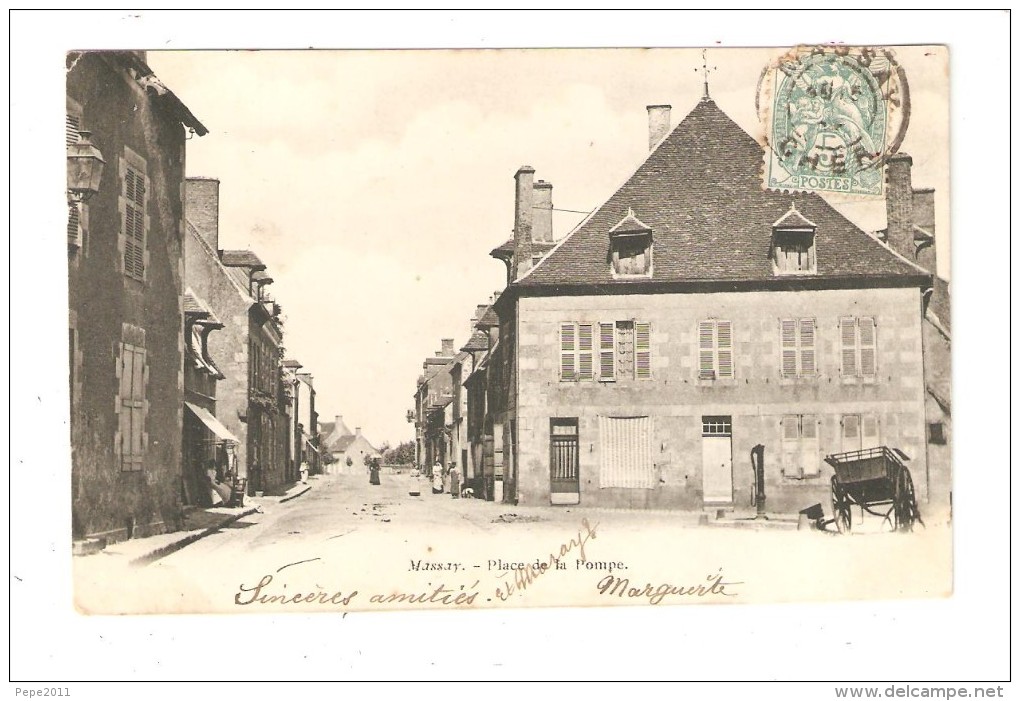 CPA : 18 - Massay : Place De La Pompe : Animation - Pompe - Charette - Maisons ... - Massay