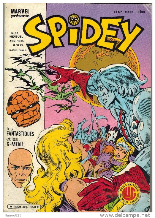 SPIDEY N° 63 Edition LUG Collection Super Héros Avril 1985 - X MEN - Grands Noms De La Médecine William MORTON - Spidey