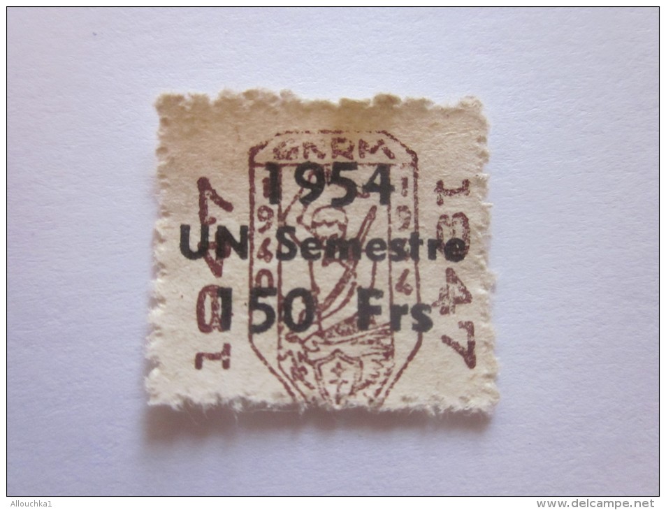Vignette Timbre Cotisation G R N M   1954 &gt;&gt; 150 Fr Le Semestre  érinophilie  Neuf Sans Gomme (*) - Militärmarken